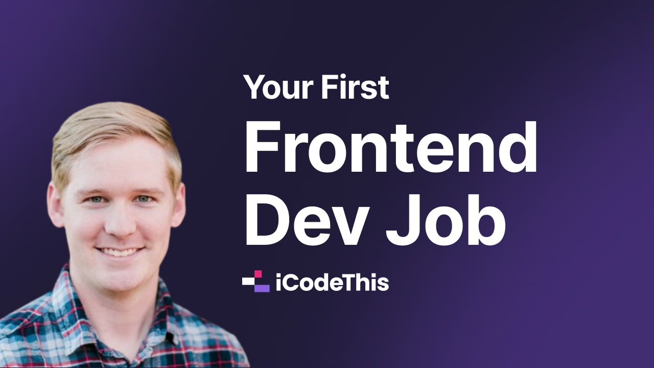 Cover image for How to Get Your First Job as a Frontend Developer